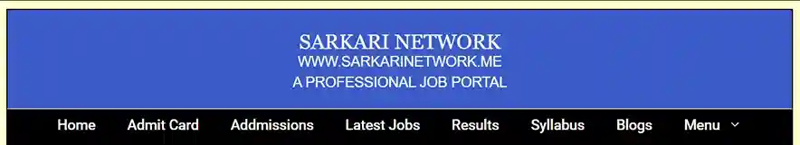 Sarkari Network header with blue background featuring website logo, tagline 'A Professional Job Portal', and main navigation menu including Home, Admit Card, Admissions, Latest Jobs, Results, Syllabus, Blogs, and Menu options