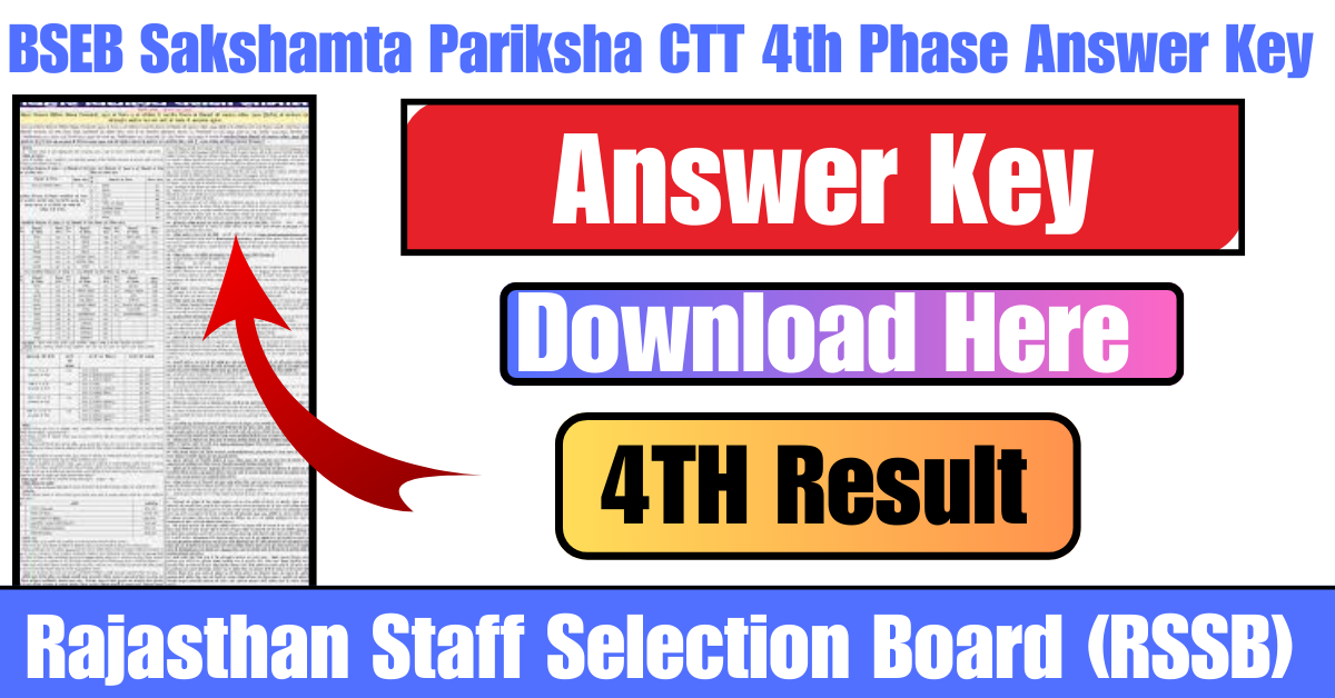 BSEB Sakshamta Pariksha CTT 4th Phase Answer Key 2025 Released: Download and Check Answers