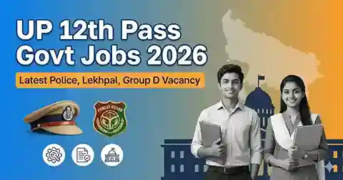 UP 12th Pass Govt Jobs 2026 Latest Police Lekhpal Group D Vacancy